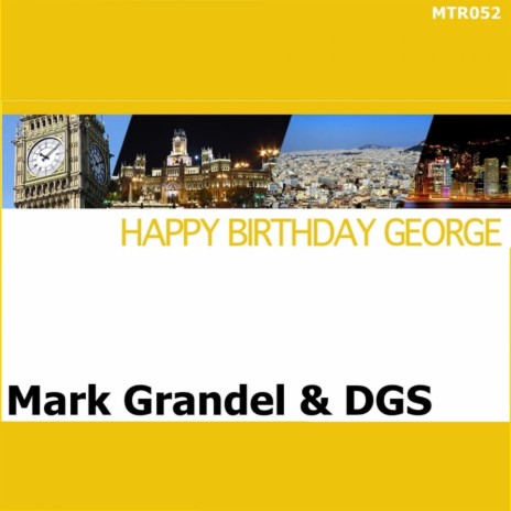 Happy Birthday George ft. DGS