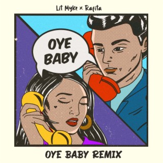 Oye Baby (Remix)