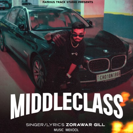 Middle Class | Boomplay Music