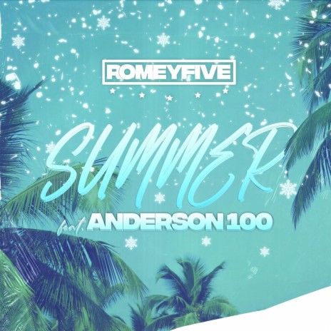 Summer (feat. Anderson 100) | Boomplay Music