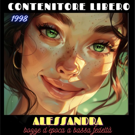 Alessandra (bozze d'epoca a bassa fedeltà, anno 1998)