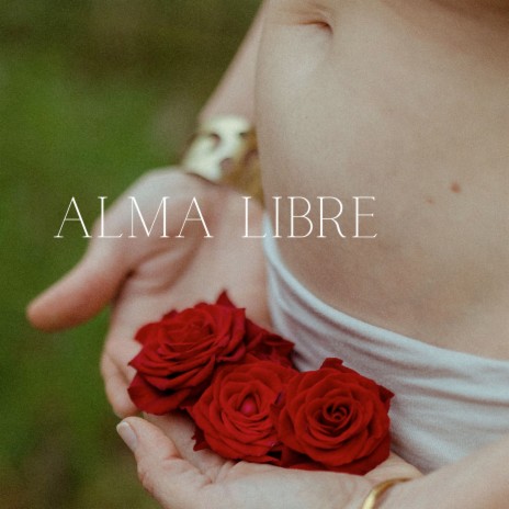 Alma Libre | Boomplay Music