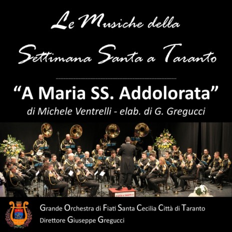 A MARIA SS. ADDOLORATA (funeral march) ft. Michele Ventrelli | Boomplay Music