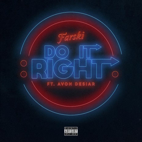 Do It Right (feat. Avon Desiar) | Boomplay Music