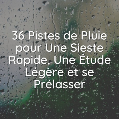 Sons de pluie mélodiques pour la paix et le calme, pt. 17 | Boomplay Music