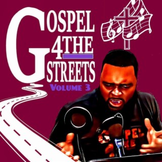 Gospel4theStreets Vol 3.
