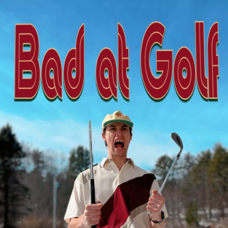 Bad at Golf