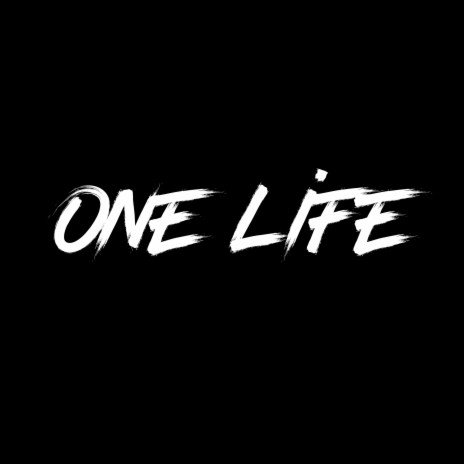 ONE LIFE | Boomplay Music