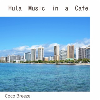 Hula Music in a Cafe