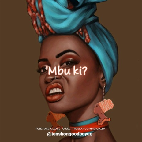 Mbu ki? (FREE Amapiano Type Beat New Latest Afrobeat 2024) | Boomplay Music