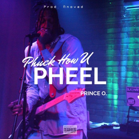 Phuck How U Pheel (Rockstar Forreal) | Boomplay Music