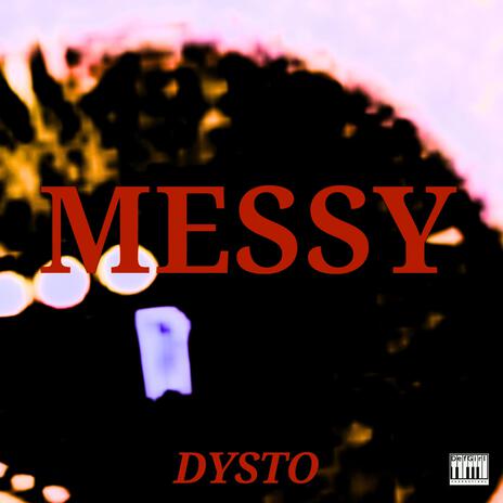 Messy | Boomplay Music