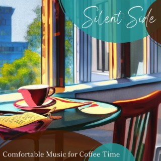 Comfortable Music for Coffee Time