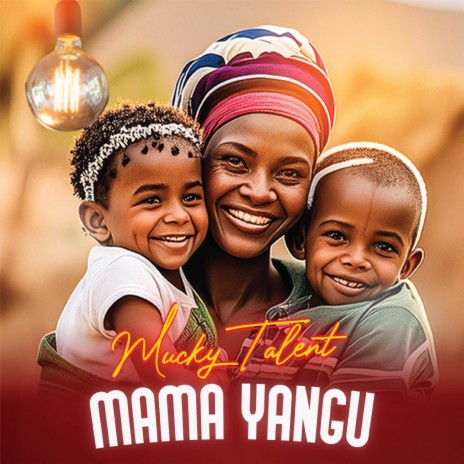 Mama Yangu | Boomplay Music