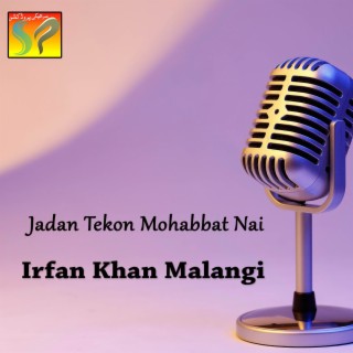 Jadan Tekon Mohabbat Nai