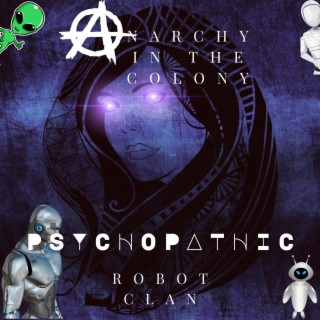 Psychopathic Robot Clan