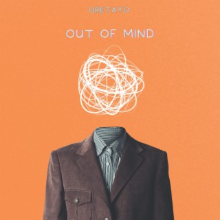 Out of Mind