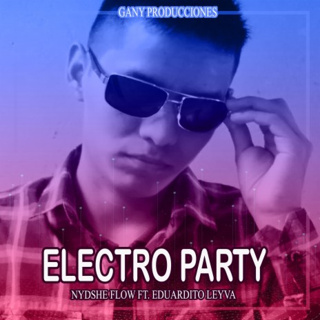 Electro Party ft. Eduardito Leyva | Boomplay Music