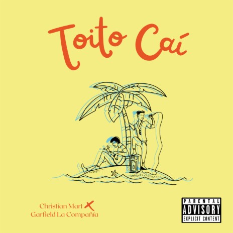 Toito Caí ft. Garfield La Compañía | Boomplay Music