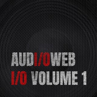 AUDI/OWEB I/O, Vol. 1