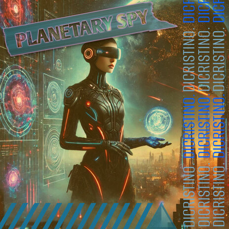 Planetary Spy | Boomplay Music