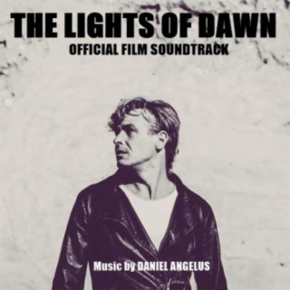 The Lights of Dawn (Official Film Soundtrack)