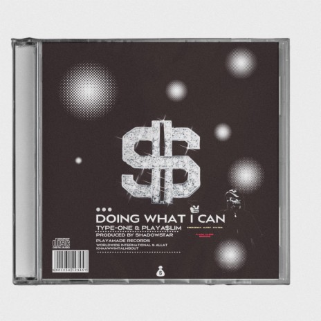 DOING WHAT I CAN ft. PLAYA$lIM | Boomplay Music