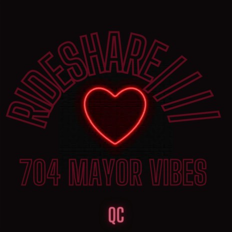 Rideshare////704 Mayor vibes