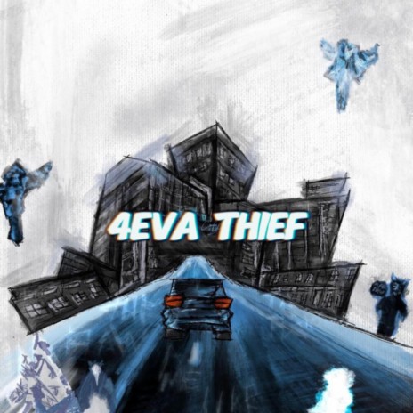 4eva thief | Boomplay Music