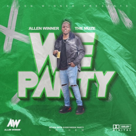 We Party ft. The Muze | Boomplay Music