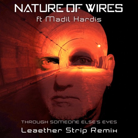 Through Someone Else's Eyes (feat. Madil Hardis) (Leæther Strip Remix) | Boomplay Music