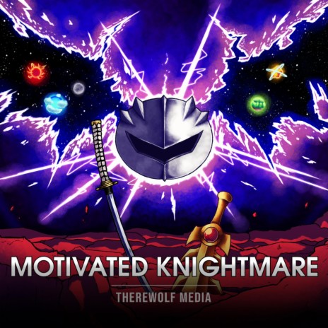 Motivated Knightmare | Boomplay Music