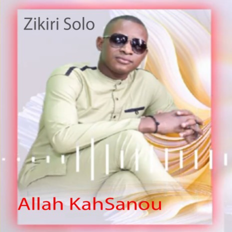 Allah KahSanou | Boomplay Music