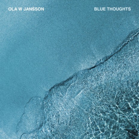 Blue Thoughts ft. W JAZZ TRIO