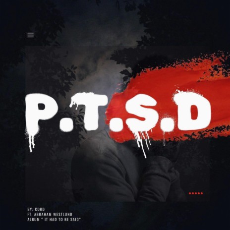 PTSD ft. Abraham Westlund | Boomplay Music