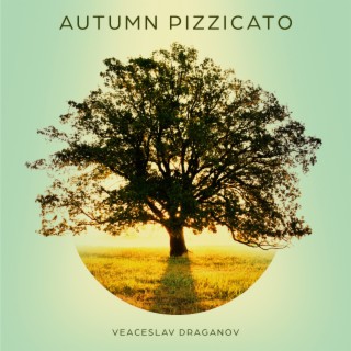 Autumn Pizzicato