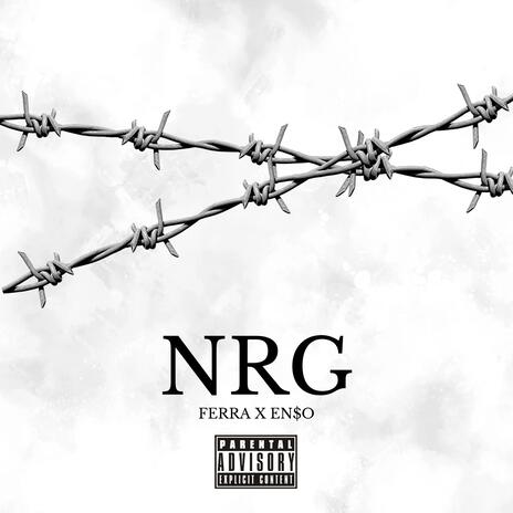 NRG ft. En$o | Boomplay Music