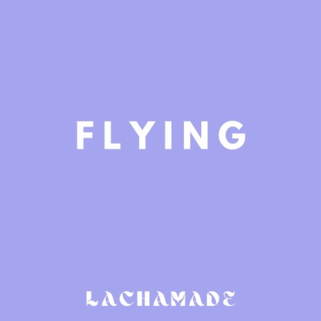 Flying | Boomplay Music