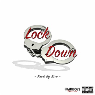 Lock Down ft. UsainBoyz, Shenn, ICE & JM Fuego lyrics | Boomplay Music