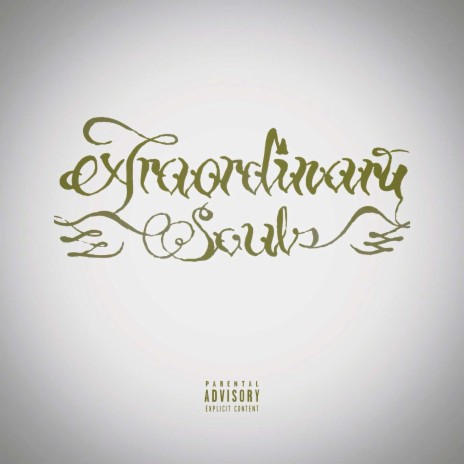 Extraordinary Souls ft. Free Souls