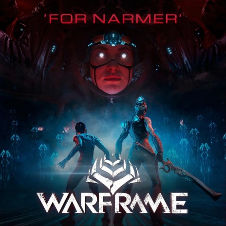 For Narmer (From Warframe) | Boomplay Music