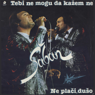 Tebi ne mogu da kazem ne