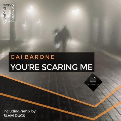 You're Scaring Me (Original Mix) | Boomplay Music