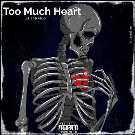Too Much Heart | Boomplay Music
