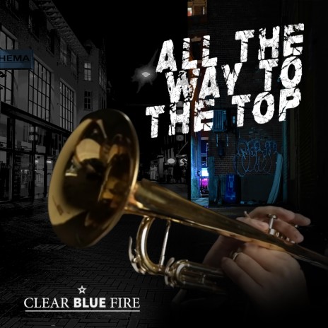All The Way To The Top | Boomplay Music