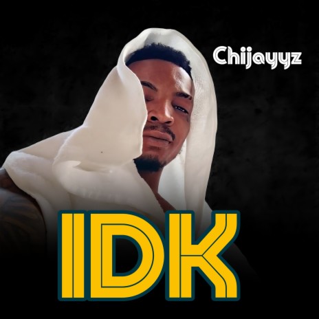 Idk | Boomplay Music