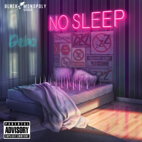 No Sleep | Boomplay Music