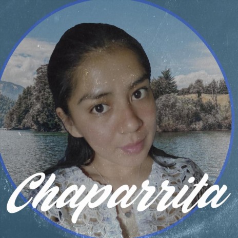 Chaparrita | Boomplay Music