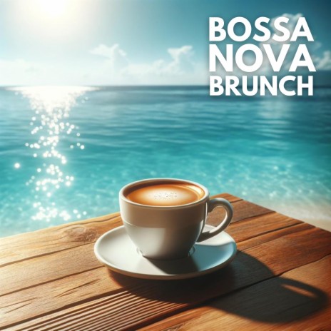 Morning Sunrise ft. Bosanova Brasilero | Boomplay Music