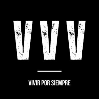 Vivir Por Siempre